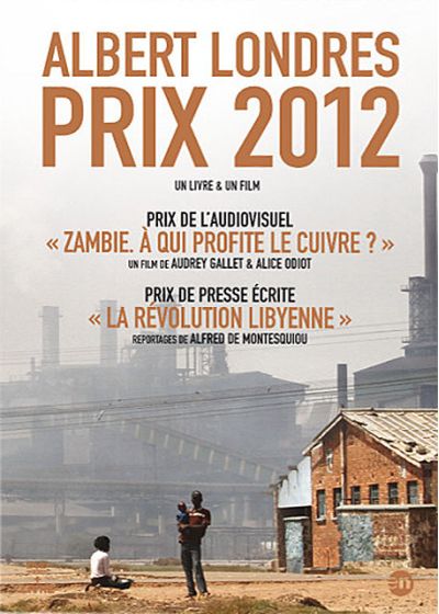 Albert Londres Prix 2012 : Zambie. A qui profite le crime ? - DVD