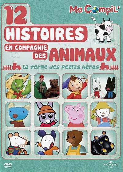 Ma Compil' - 12 histoires en compagnie des animaux - La ferme des petits héros - DVD