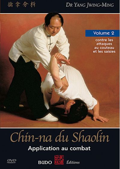 Chin-na du Shaolin Vol. 2 - Application au combat - DVD