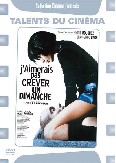 J'aimerais pas crever un dimanche - DVD