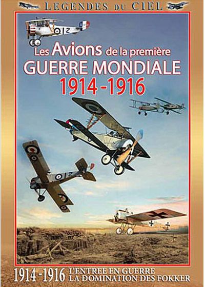 Légendes du ciel - Les avions de la première guerre mondiale 1914-1916 - DVD