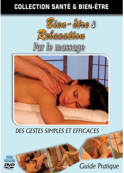Bien-être & relaxation par le massage - DVD