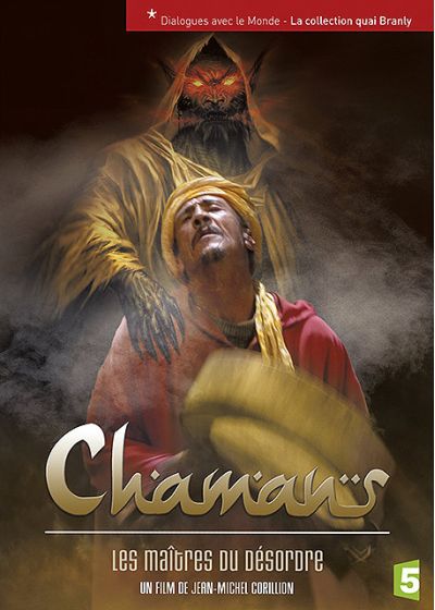 Chamans, les maîtres du désordre - DVD