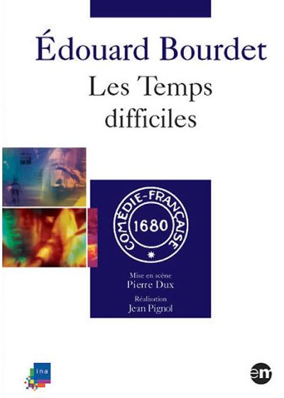 Édouard Bourdet - Les temps difficiles - DVD