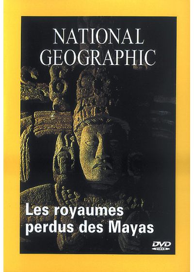 National Geographic - Les royaumes perdus des Mayas - DVD
