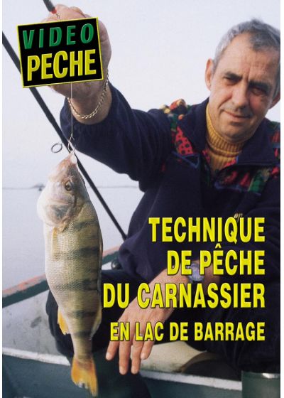 Technique de pêche du carnassier en lac de barrage - DVD