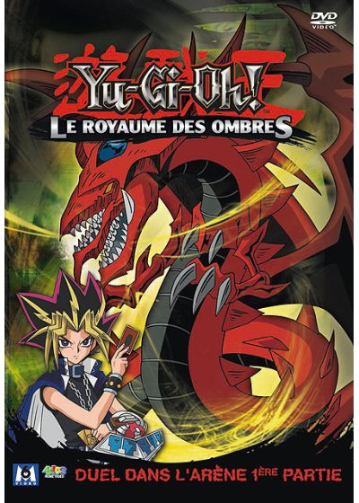 Yu-Gi-Oh! - Saison 3 - Le royaume des ombres - Volume 3 - Duel dans l'arène 1ère partie - DVD