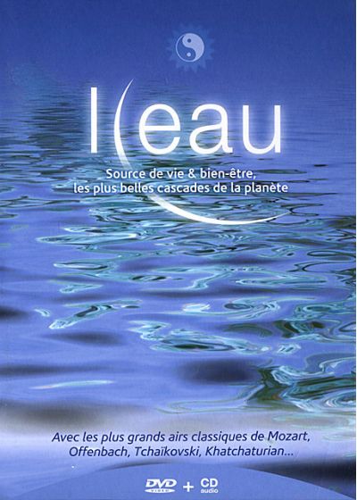 L'Eau - Source de vie & de bien-être, les plus belles cascades de la planète (DVD + CD) - DVD