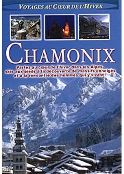 Voyages au coeur de l'hiver - Chamonix - DVD