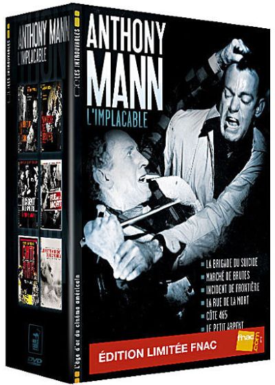 Anthony Mann, l'implacable : La Brigade du suicide + Marché de brutes + Incident de frontière + La Rue de la mort + Côte 465 + Le Petit Arpent du Bon Dieu (Édition Limitée) - DVD