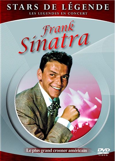 Frank Sinatra : Le plus grand crooner américain - DVD