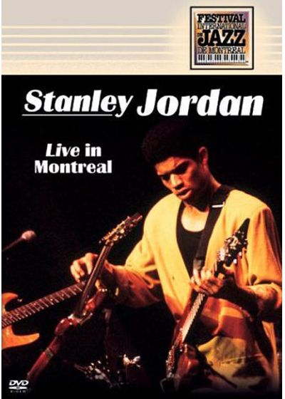 Jordan, Stanley - Live in Montreal - DVD