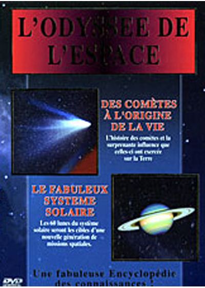 L'Odyssée de l'espace - 4 - Des comètes à l'origine de la vie / Le fabuleux système solaire - DVD