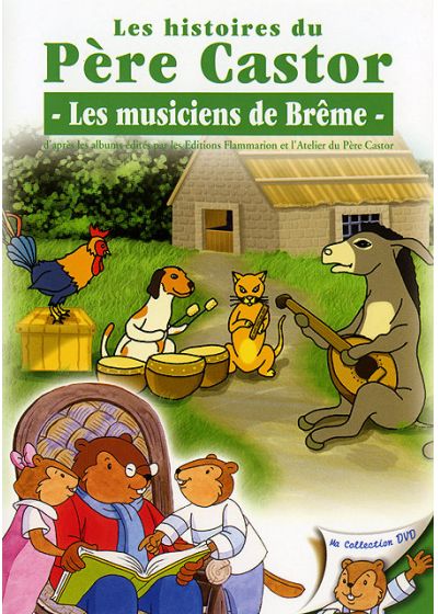 Les Histoires du Père Castor - 26/26 - Les musiciens de Brême - DVD