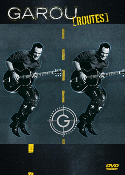 Garou - Routes - DVD