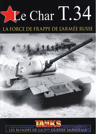 Le Char T.34 : La force de frappe de l'armée russe - DVD