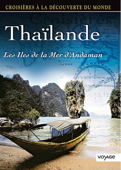 Croisières à la découverte du monde - Vol. 21 : Thaïlande - Les Iles de la Mer d'Andaman - DVD