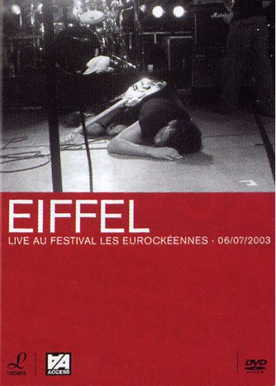 Eiffel - Live au festival Les Eurockéennes - 06/07/2003 - DVD