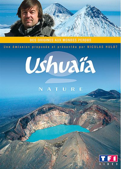 Ushuaïa - Des origines aux mondes perdus - DVD