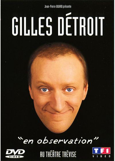 Détroit, Gilles - "En observation" - DVD