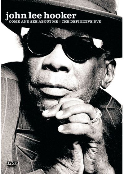 John Lee Hooker - Come and See About Me: The Definitive DVD - DVD