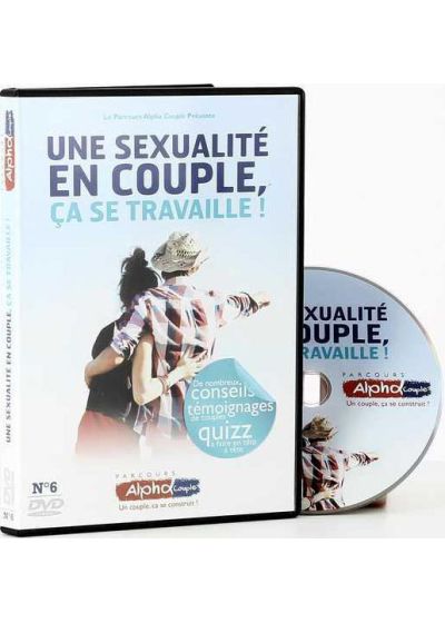 Parcours Alpha Couple - Soirée n°6 : Une sexualité en couple, ça se travaille ! - DVD