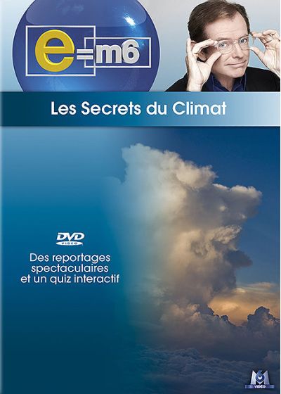 E=m6 - Les secrets du climat - DVD