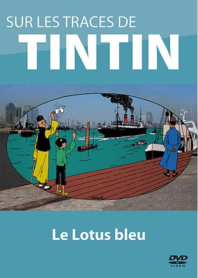 Sur les traces de Tintin - Vol. 2 : Le Lotus Bleu - DVD