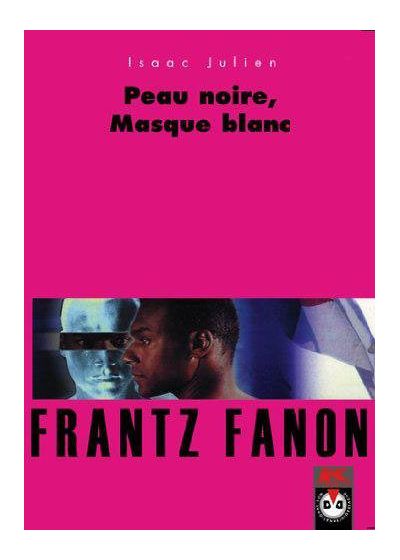 Frantz Fanon : peau noire, masque blanc - DVD