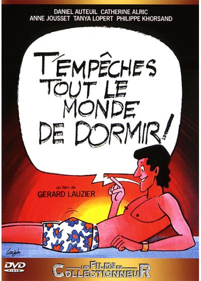 T'empêches tout le monde de dormir - DVD