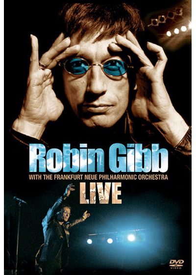 Gibb, Robin - Live With The Neue Philharmonie Frankfurt Orchestra - DVD