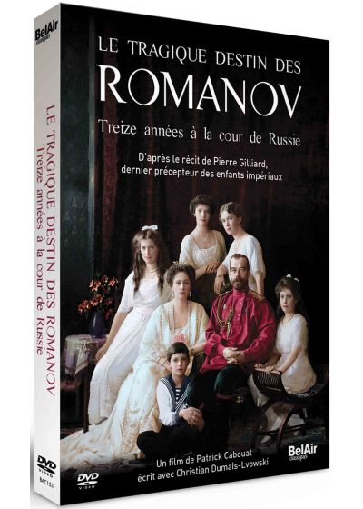 Le Tragique destin des Romanov : Treize années à la cour de Russie - DVD