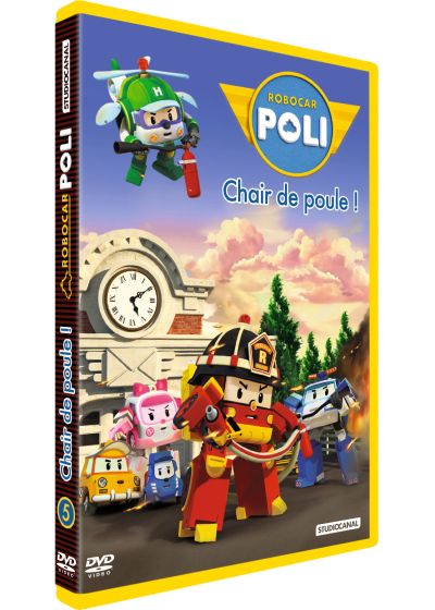 Robocar Poli - 5 - Chair de poule ! - DVD