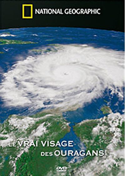 National Geographic - Le vrai visage des ouragans - DVD