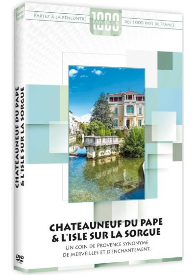 1000 pays en un : Chateauneuf du pape & L'Isle sur la Sorgue - DVD