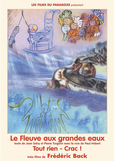 Le Fleuve aux grandes eaux - Tout rien - Crac ! - DVD