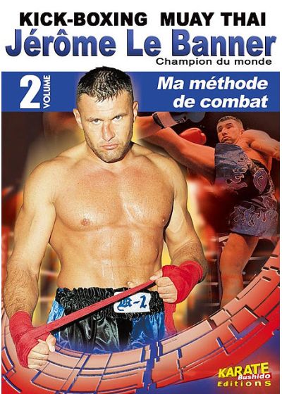 Jérôme Le Banner  Ma méthode de combat - Vol. 2 - DVD