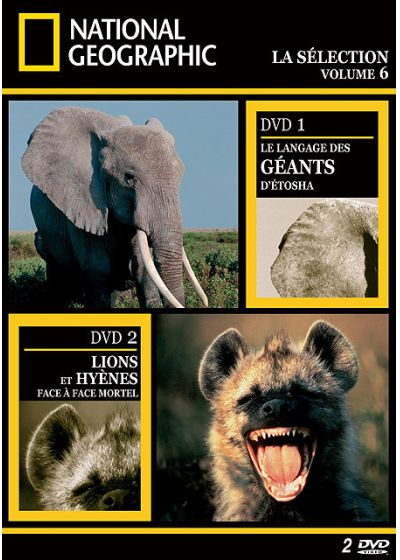 National Geographic - La sélection volume 6 - Le langage des géants d'Etosha + Lions et hyènes, face à face mortel - DVD