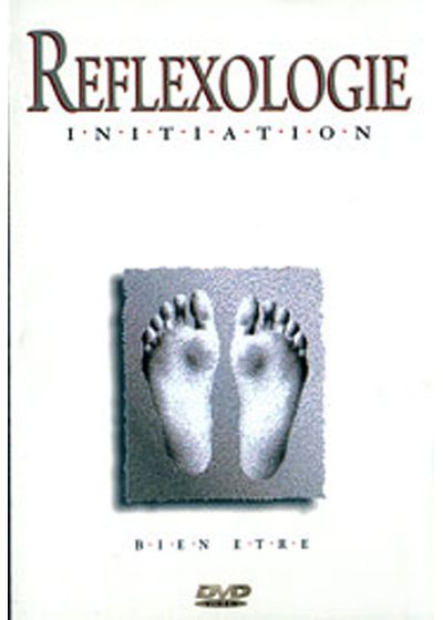 Reflexologie - Initiation - DVD