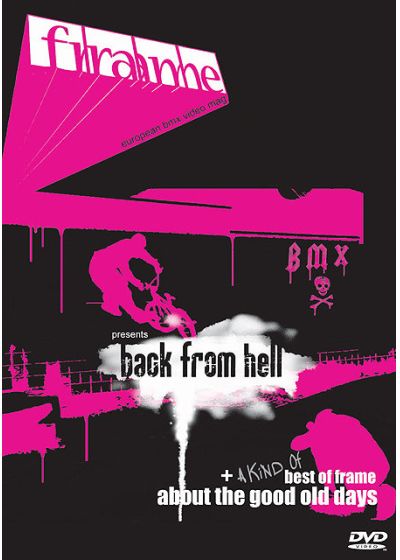 Frame BMX - Back From Hell + A Kind of Best of Frame About the Good Old Days - DVD