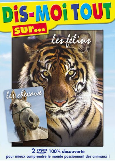 Dis-moi tout sur... les chevaux et les félins - DVD