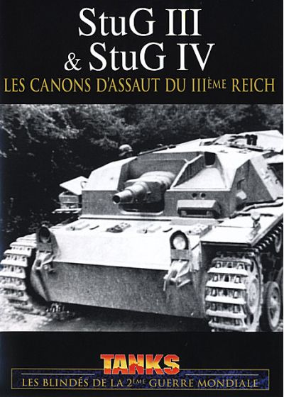 Stug III & IV - Les canons d'assaut du IIIème Reich - DVD