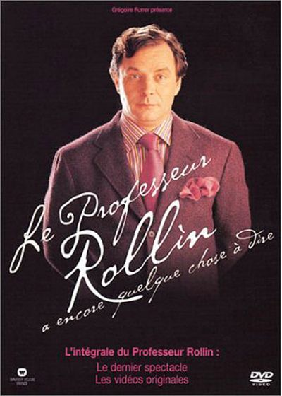 François Rollin - Le Professeur Rollin a encore quelque chose à dire - DVD