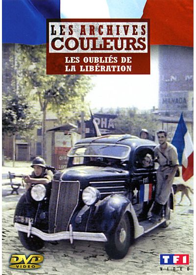 Les Archives couleurs - Les oubliés de la Libération - DVD