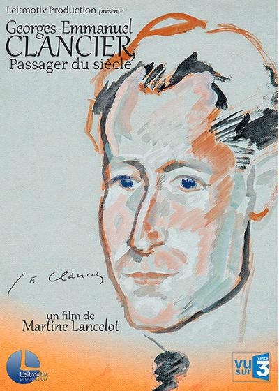 Georges-Emmanuel Clancier, passager du siècle - DVD