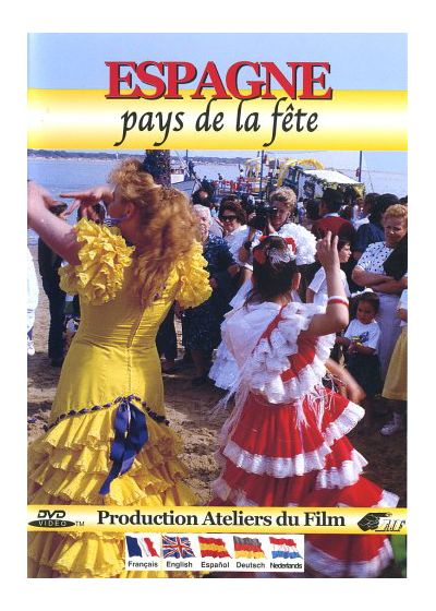 Espagne : Le pays de la fête - DVD