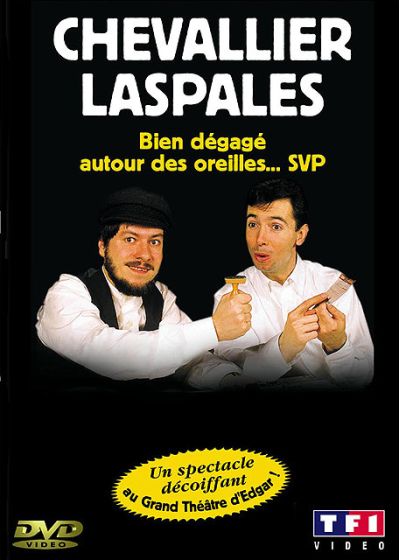 Chevallier et Laspalès - Bien dégagé autour des oreilles... SVP - DVD