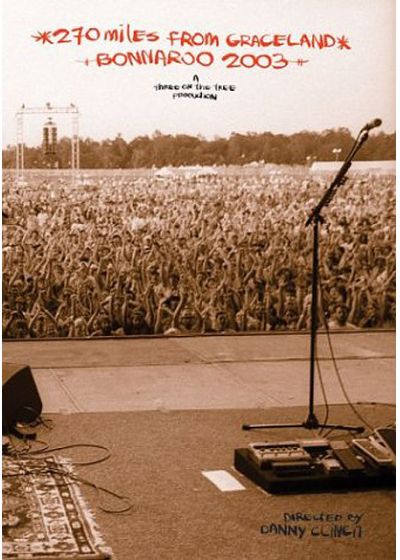 270 Miles From Graceland - Bonnaroo 2003 - DVD