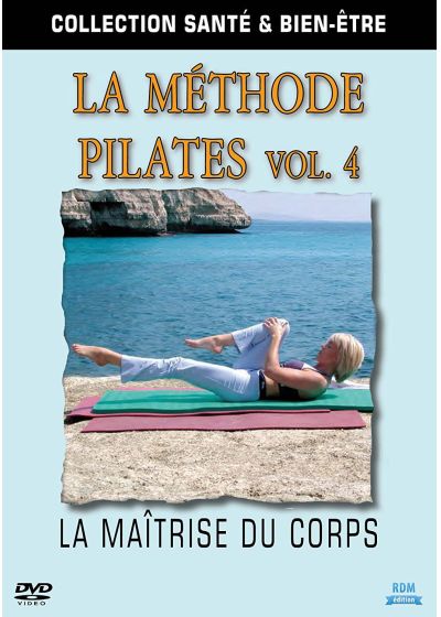 La Méthode Pilates : La maîtrise du corps - Vol. 4 - DVD