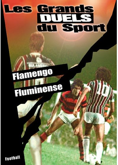 Les Grands duels du sport - Football - Flamengo / Fluminense - DVD